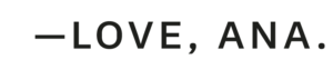 Love Ana
